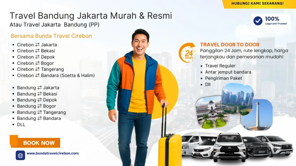 Travel Bandung Jakarta Murah 24 Jam - Bunda Travel Cirebon
